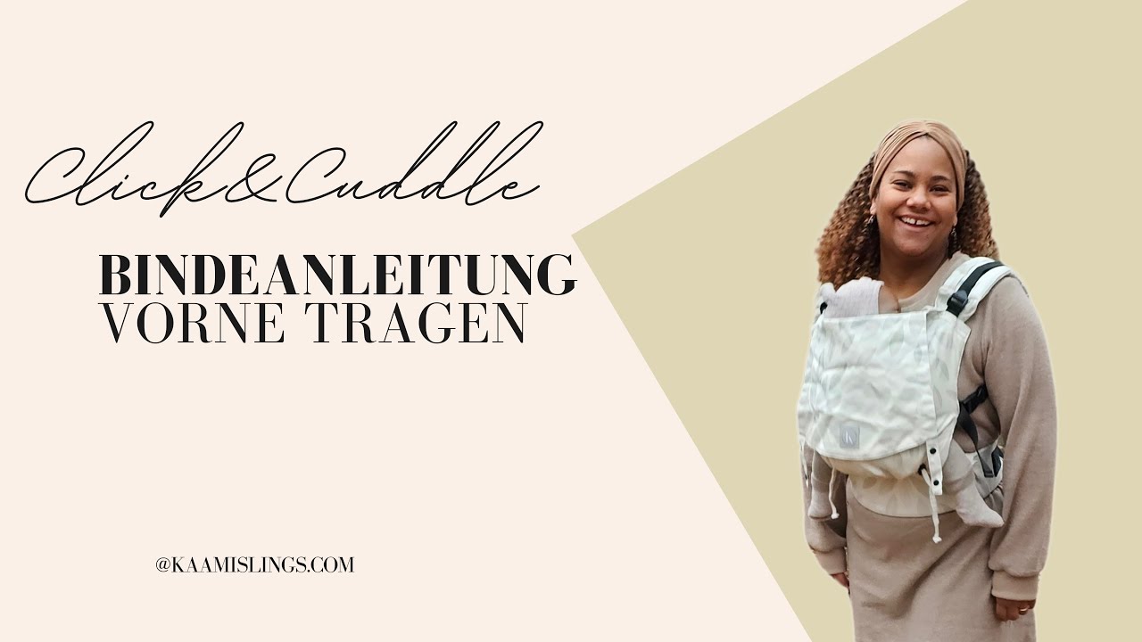 KAAMI Slings Click&Cuddle Fullbuckle Tragehilfe Babytrage vorne anlegen. Bindeanleitung