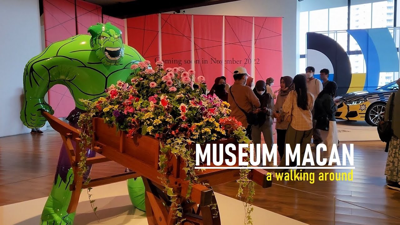 MUSEUM MACAN‼️ The Museum of Modern and Contemporary Art in Nusantara - Kebon Jeruk - West Jakarta