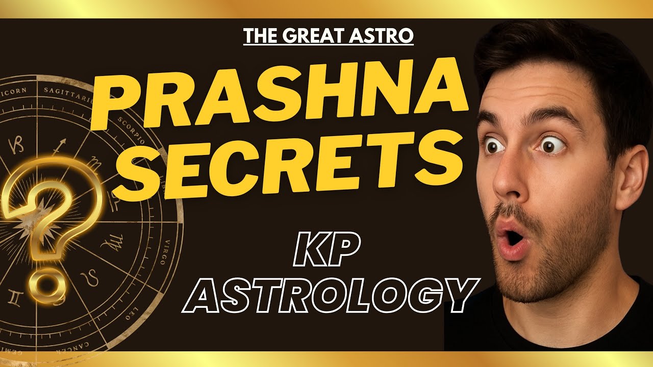 Prashna Kundali | Horary Astrology | Kp Astrology | The Great Astro