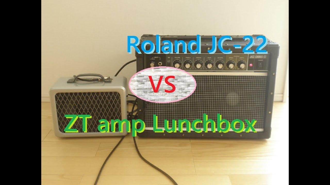 ZT Amp Lunchbox(ランチボックス) VS Roland JC-22 比較試奏レビュー。違い等。Difference Comparison SOUND DEMO Review