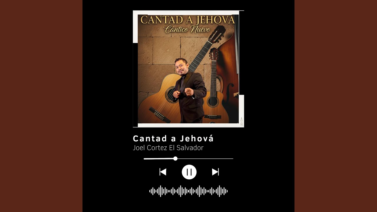 Cantad a Jehová Cantico Nuevo (Versión acústica)