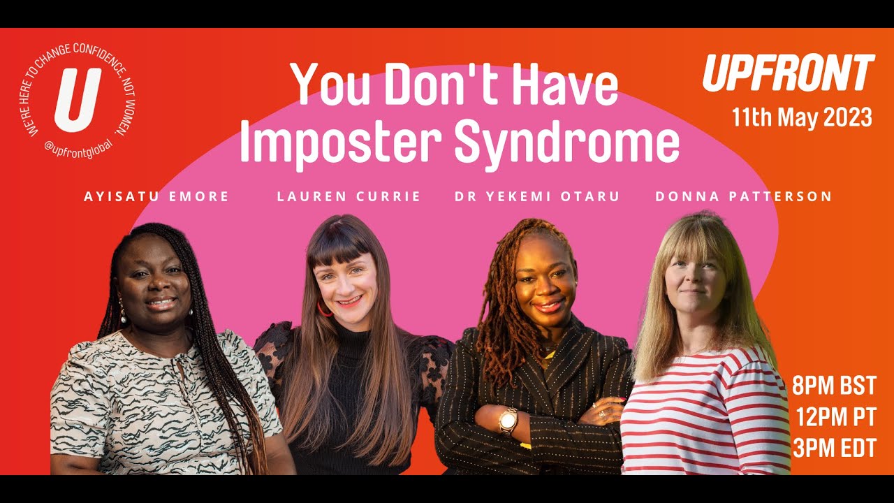 UPFRONT Masterclass: You Don't Have Imposter Syndrome