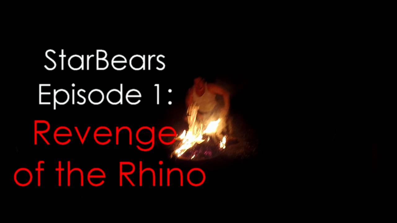 StarBears Episode 1: Revenge of the Rhino