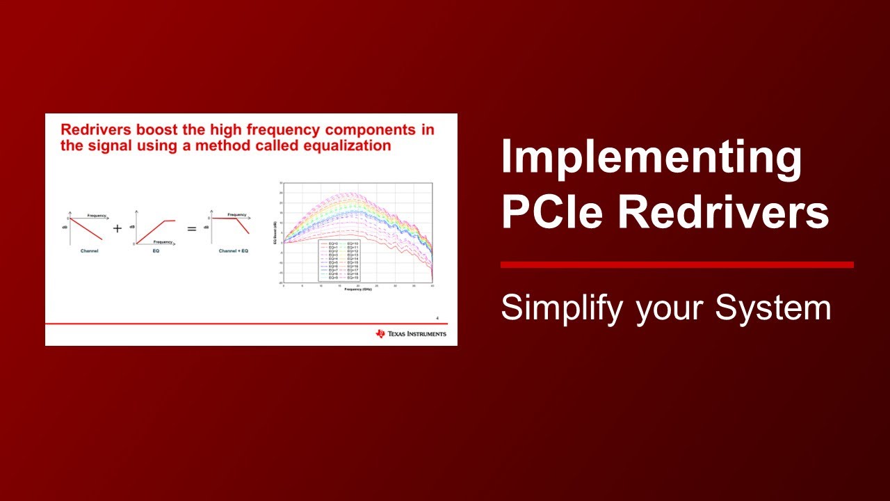 Reduce your design complexity with TI PCIe redrivers