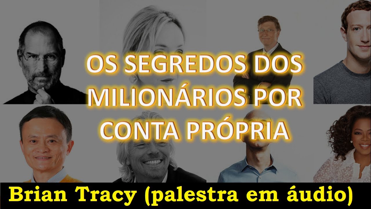 Segredos dos milion&aacute;rios por conta pr&oacute;pria (palestra em &aacute;udio)