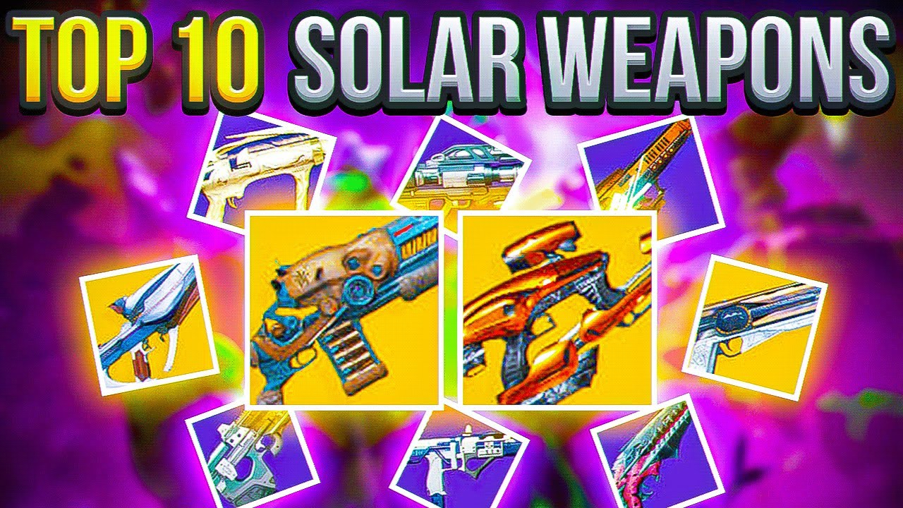 You NEED to Get These 10 Solar Weapons Before the Edge of Fate | Destiny 2