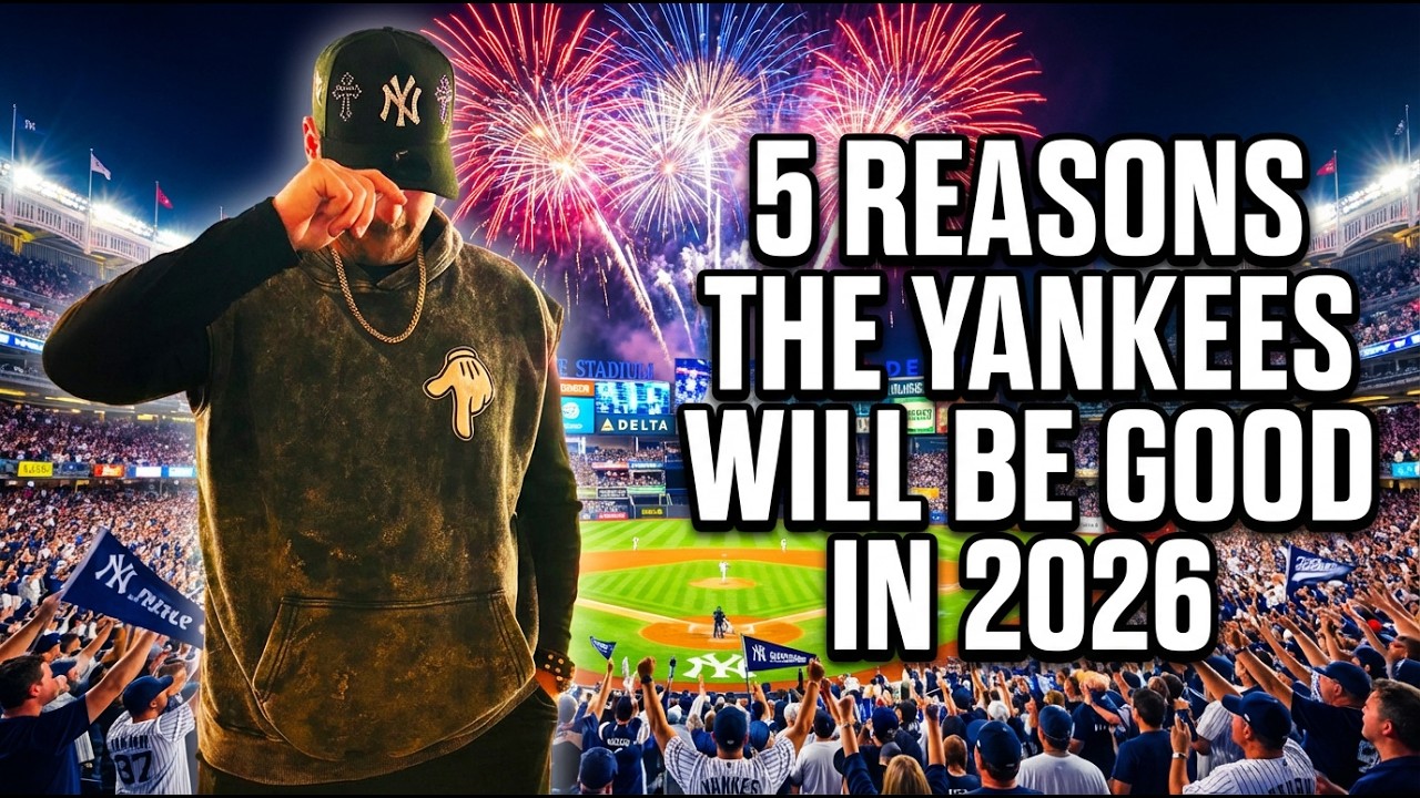 5 Things That Make The Yankees DANGEROUS in 2026