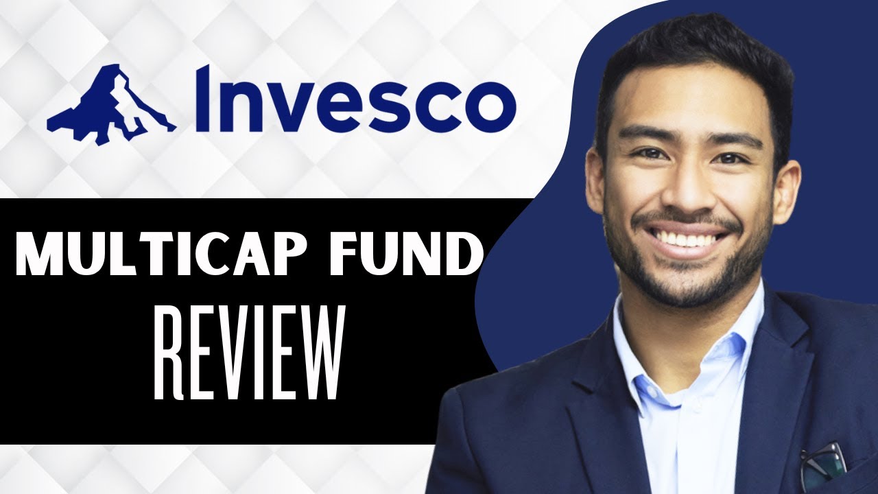 Обзор фонда Invesco Multicap (полное руководство)