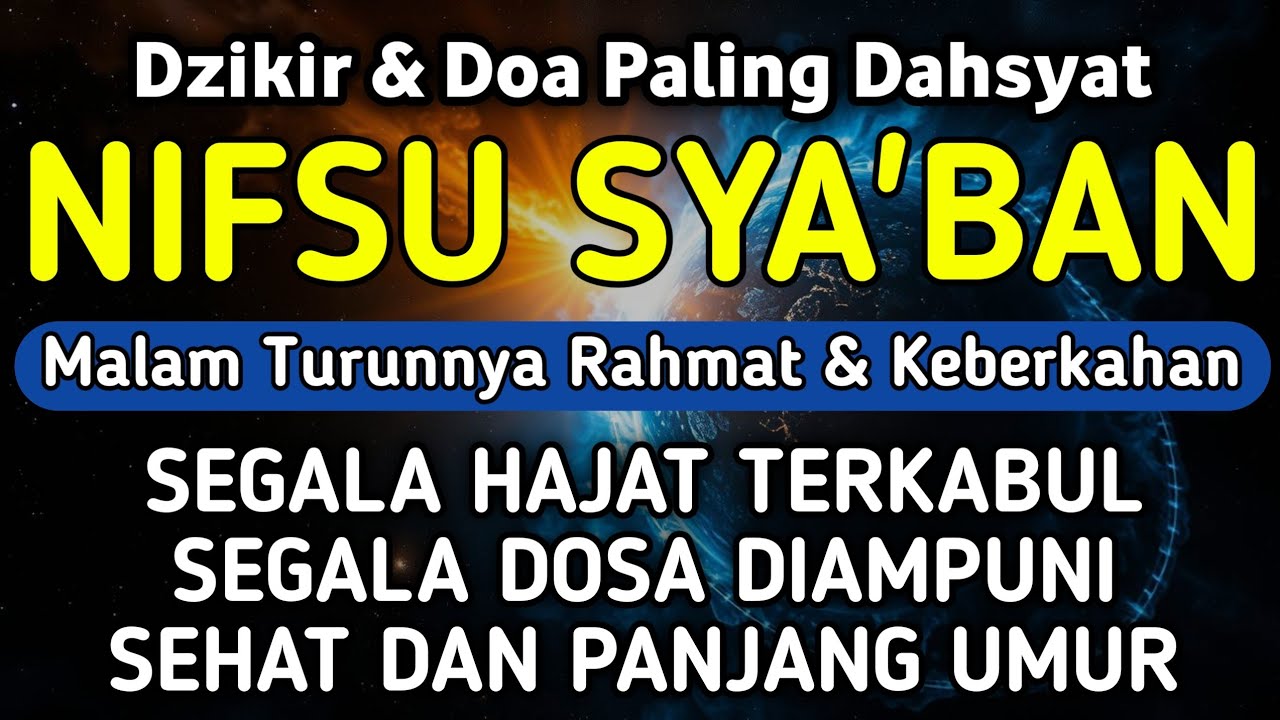 DZIKIR DI MALAM NIFSU SYA'BAN | DZIKIR MUSTAJAB 16 SYA'BAN - Alaa Aqel