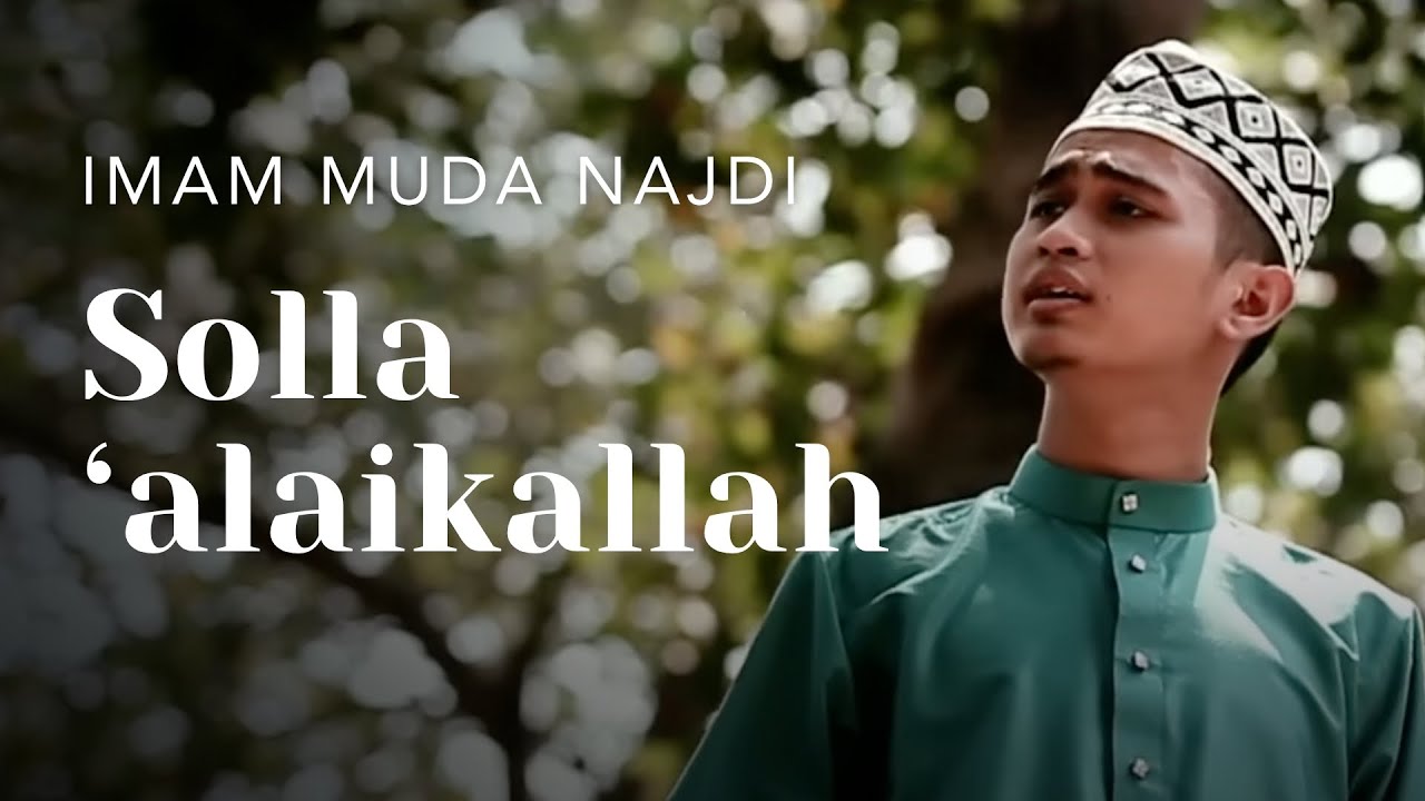 Solla 'Alaikallah - Imam Muda Najdi (Album: Zikir Terapi Selawat)