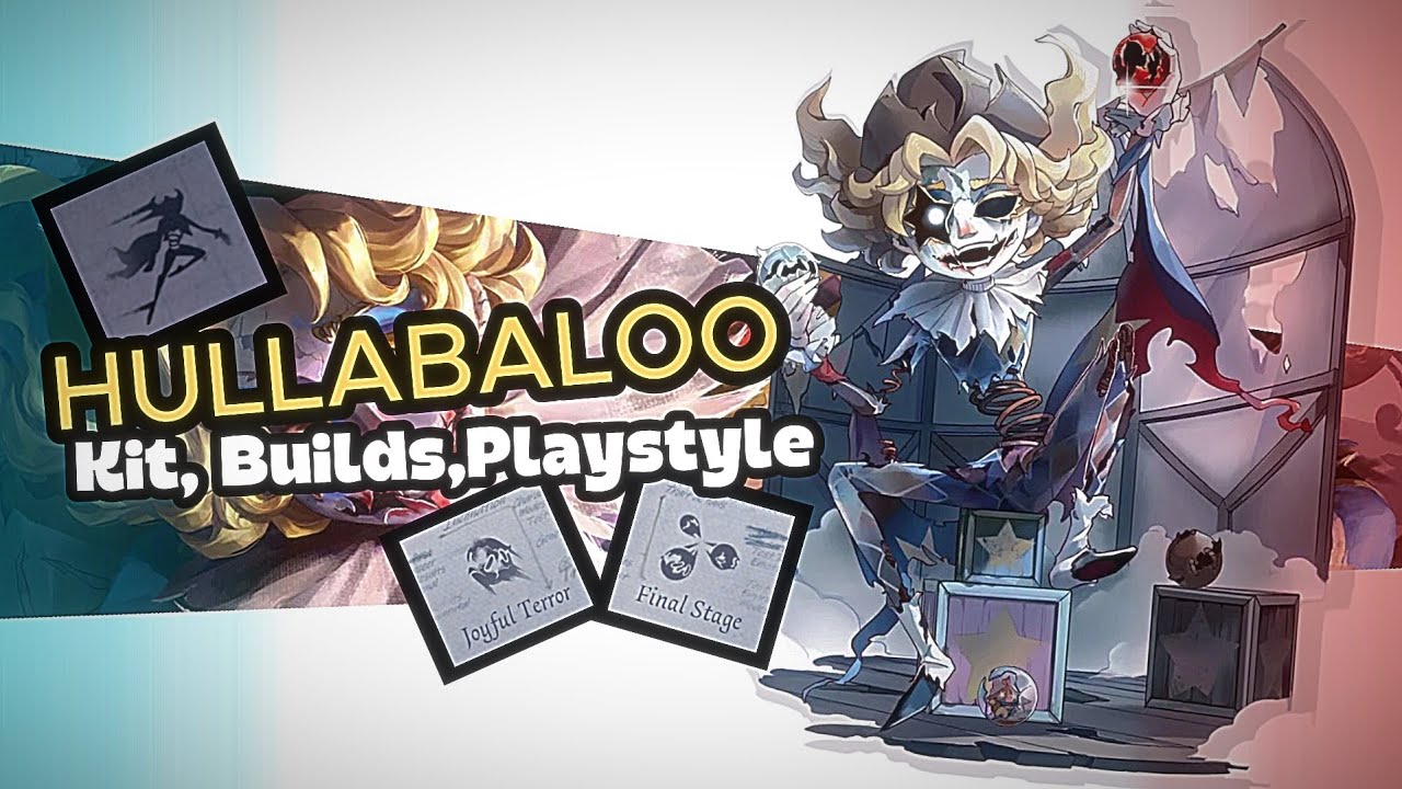 Understanding HULLABALOO For Hunters AND Survivors|  IdentityV