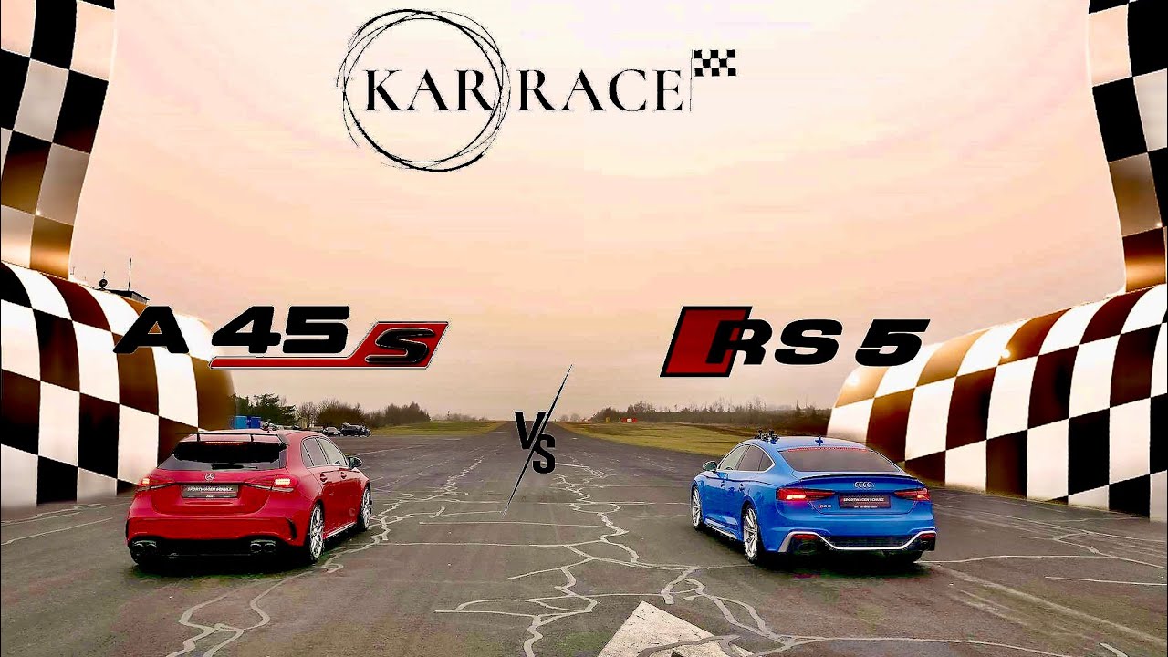 Mercedes vs Audi || A45s vs RS5 - Drag Race