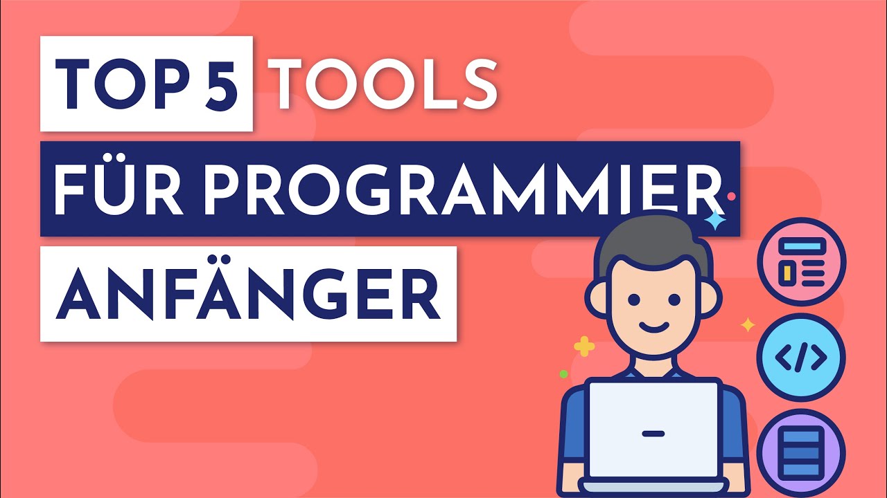 5 Tools, die jeder Programmierer kennen sollte (Als Anfänger)