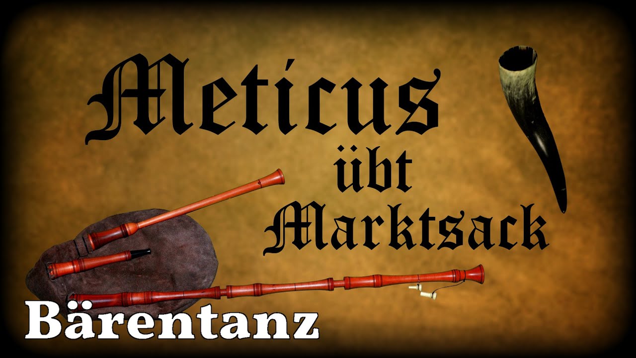 Meticus übt Marktsack: Bärentanz [Dudelsack, Sackpfeife, German Bagpipe]