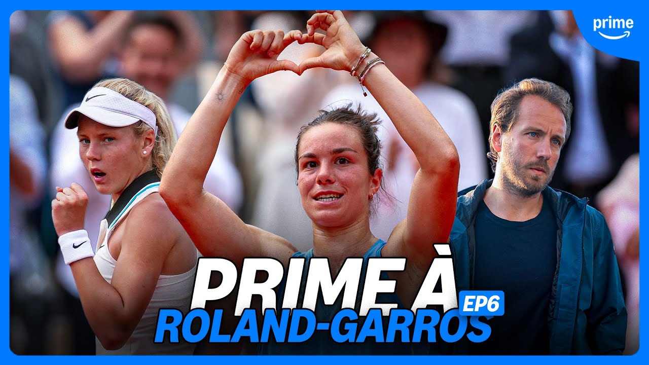 Le Roland des émotions I Prime à Roland-Garros I EP6 🎾