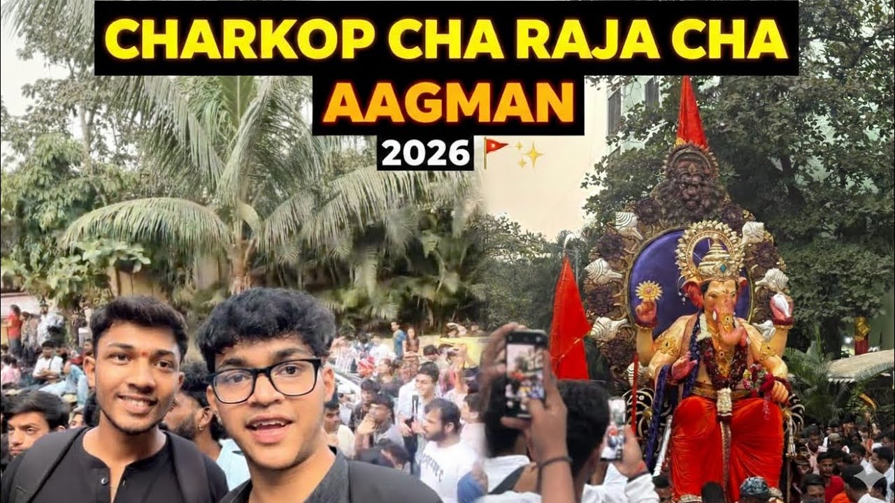 Charkop cha raja aagmaan ❤️‍🔥