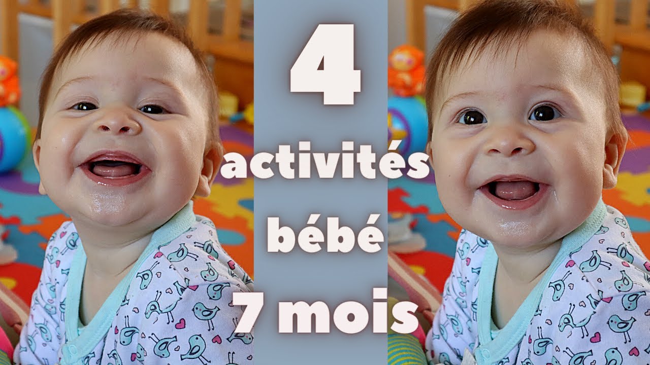 4 idées d'ACTIVITÉS pour bébé de 7 mois - DÉVELOPPEMENT DE L'ENFANT