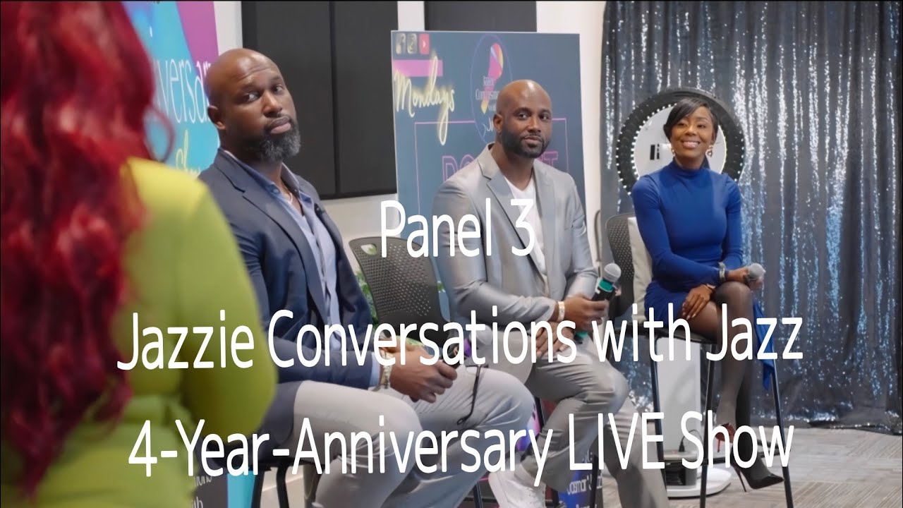 Panel 3: Jazzie Conversations With Jazz LIVE Show