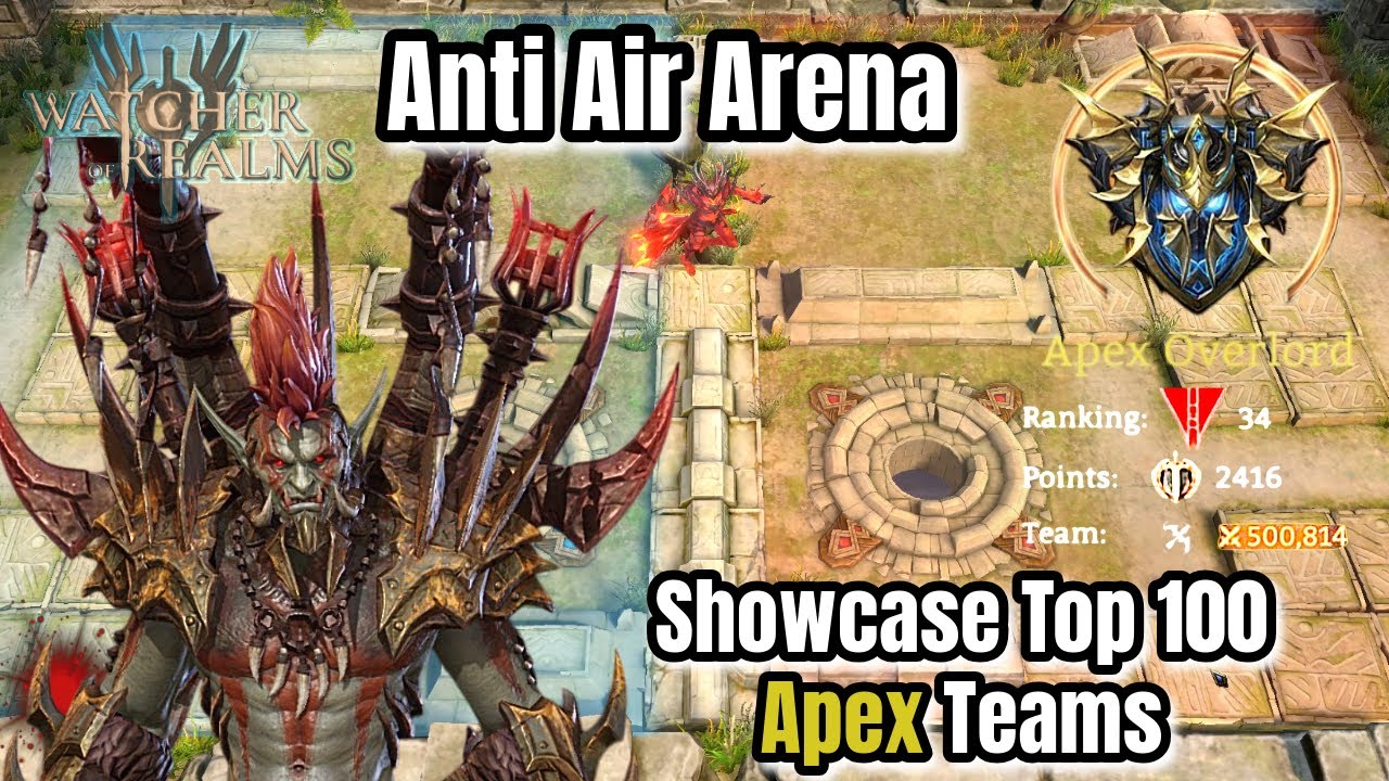 Watcher of Realms | NEW Anti Air Arena | BEST Apex Teams