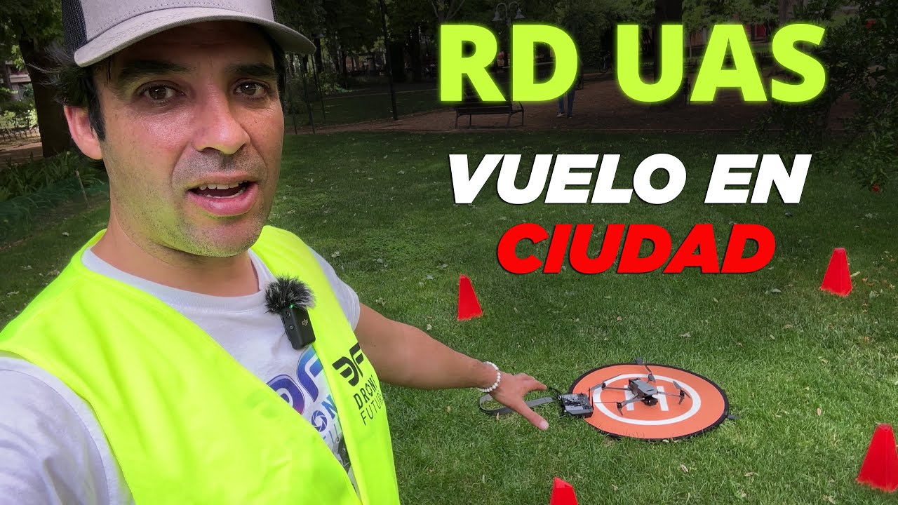 1º VUELO EN CIUDAD con el RD UAS. Qué podemos hacer y qué debemos cumplir