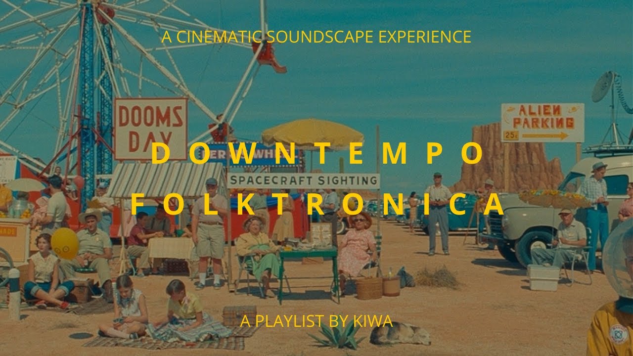 downtempo folktronica for when you're looking out the window