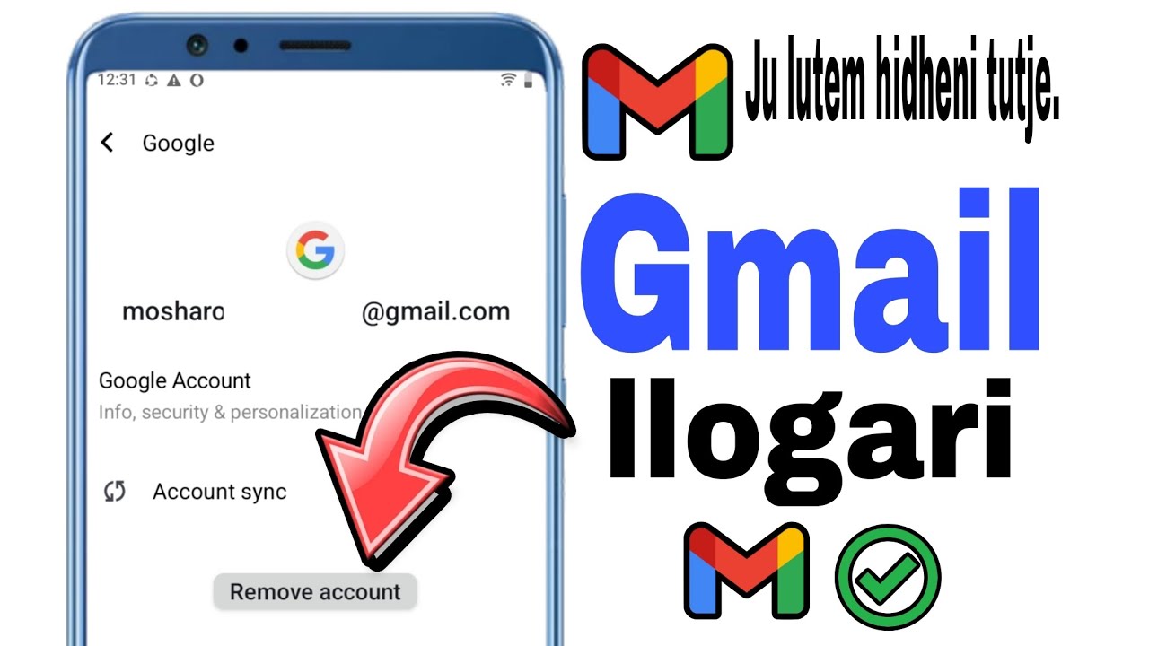 Si t&euml; Hiqni Llogarin&euml; Gmail nga Aplikacioni Gmail (P&euml;rdit&euml;simi i Ri 2025)