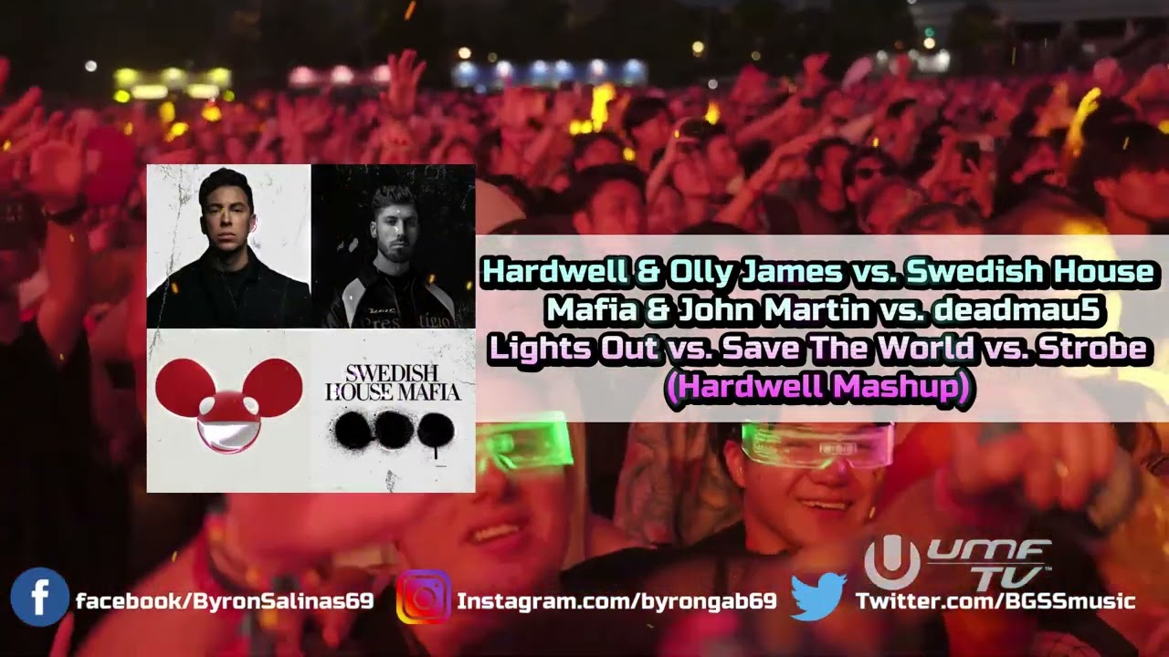 Lights Out vs. Save The World vs. Strobe (Hardwell Mashup)