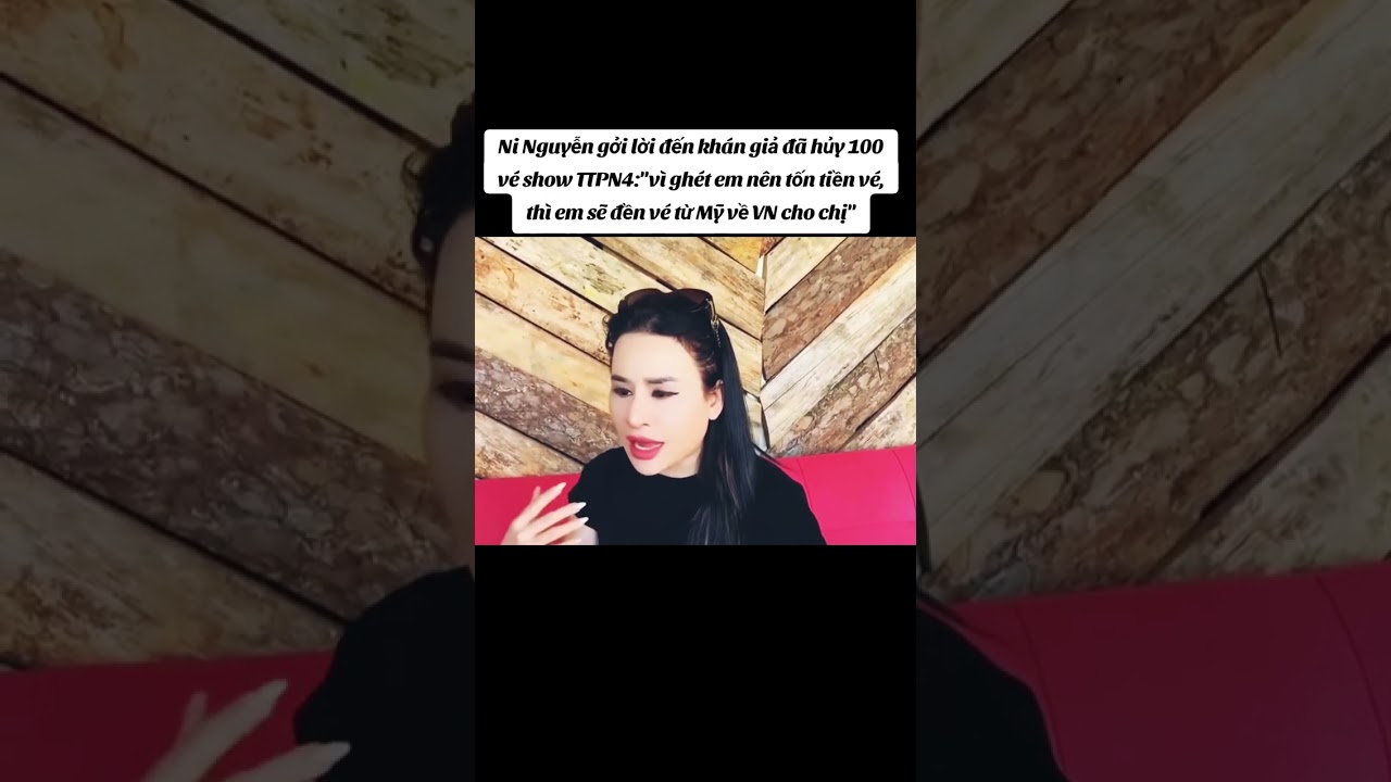 Ni Nguyễn gởi lời đến khán giả đã hủy 100 vé show TTPN4: