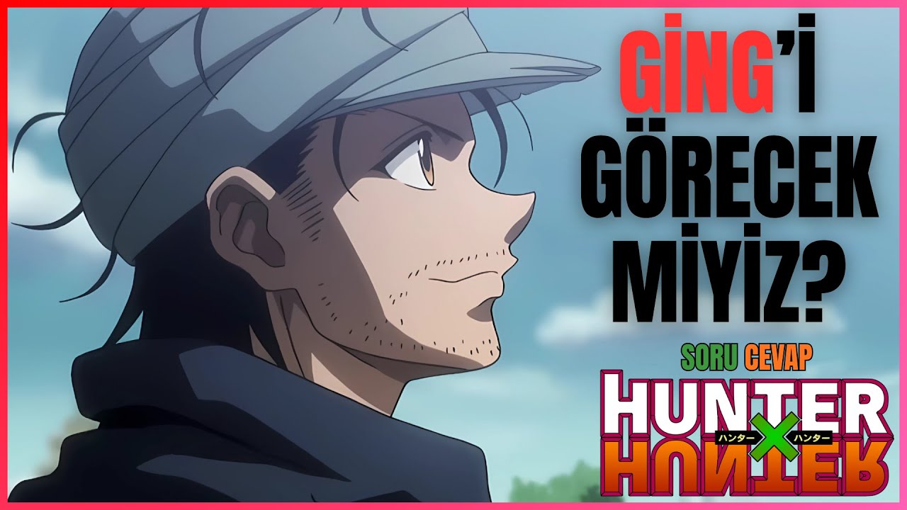 GİNG'İN TSERRIEDNICH İLE KARŞILAŞMASI? - HxH Soru Cevap 6