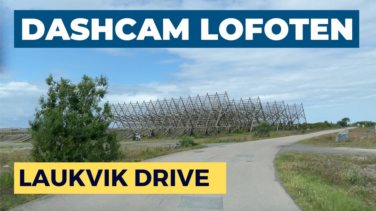 Dashcam Laukvik in Lofoten - July 2022 - 4K