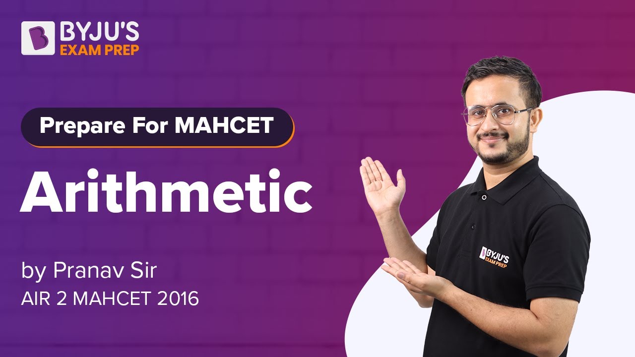 MAHCET MBA 2022 | Arithmetic MBA CET | Ace MAH CET MBA Preparation | BYJU'S Exam Prep