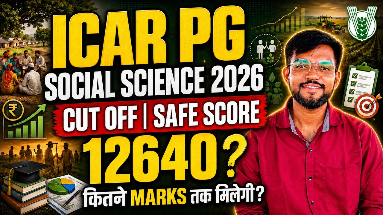ICAR PG Social Science 2026 | Cut Off & Safe Score | ICAR JRF 2026