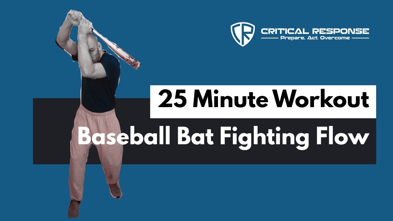 25 Minute Workout - Baseball Bat for Stick Fighting, Martial Arts and Self Defense - Flow