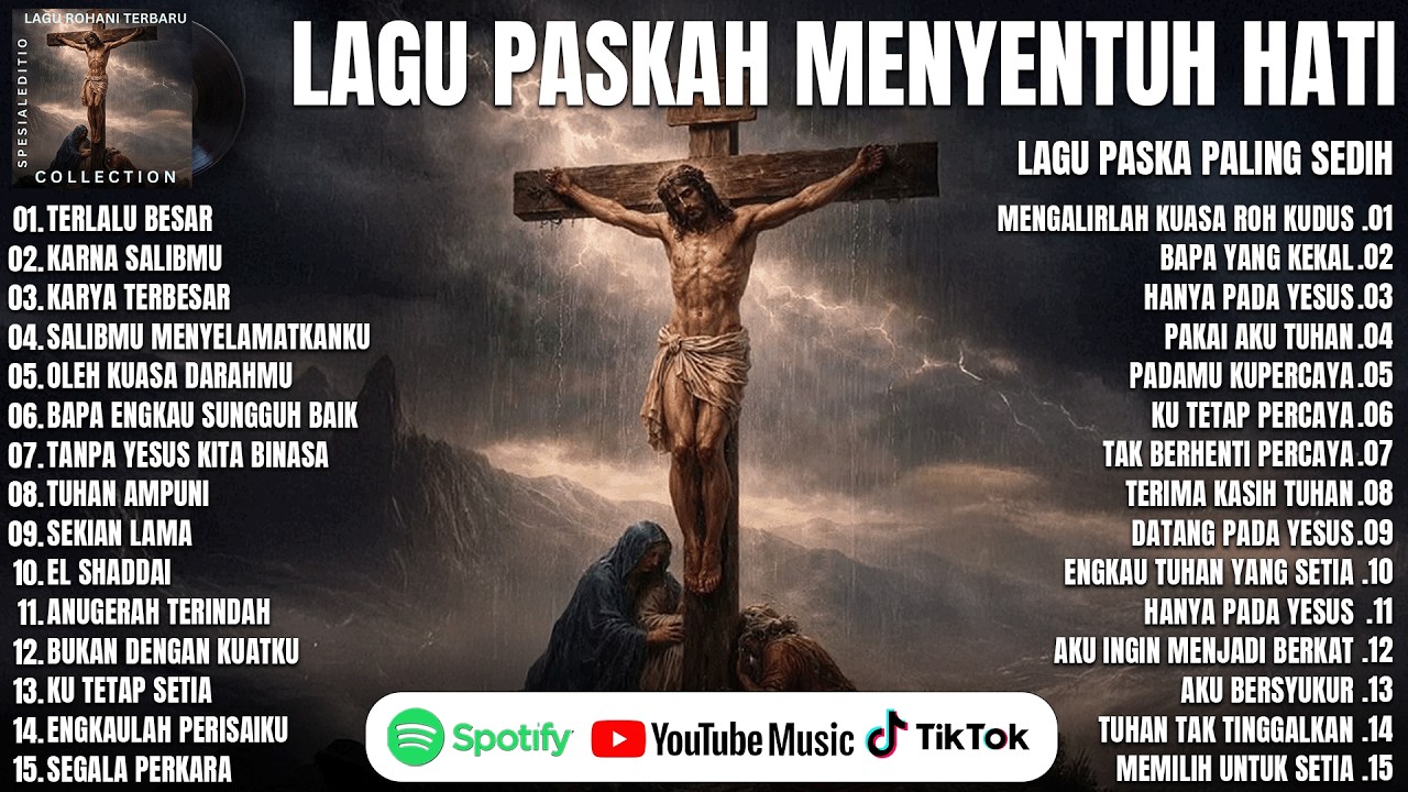 ALBUM LAGU ROHANI PRAPASKAH PALING MENYENTUH HATI TERBARU 2026 (MIX LIRIK VIDEO) TERPOPULER 2026