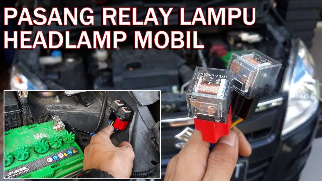 Tutorial Cara Pasang Relay Lampu Headlamp Di Mobil