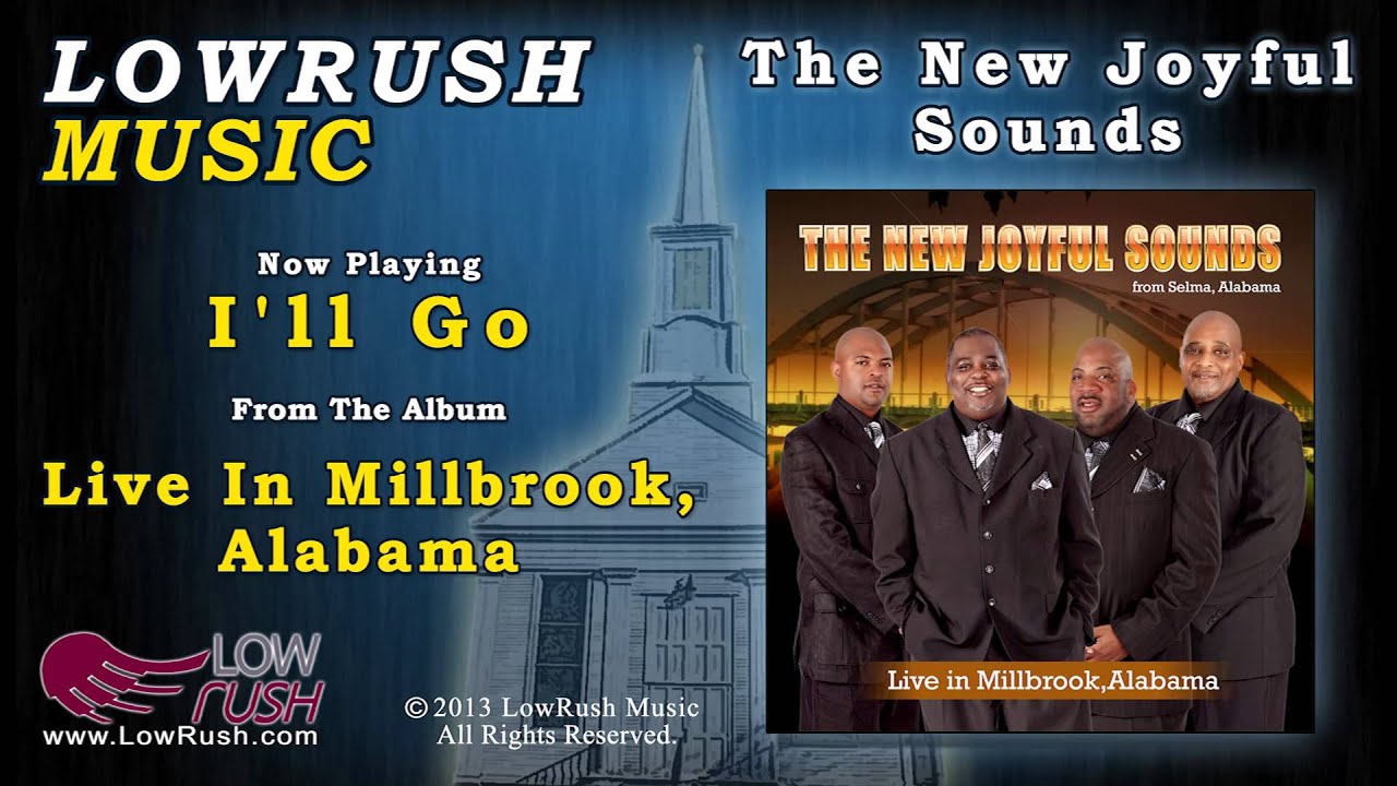 The New Joyful Sounds - I'll Go