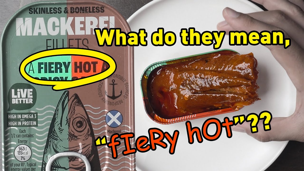 FIERY HOT SPICY SUPERMARKET MACKEREL | Canned Fish Files Ep. 170