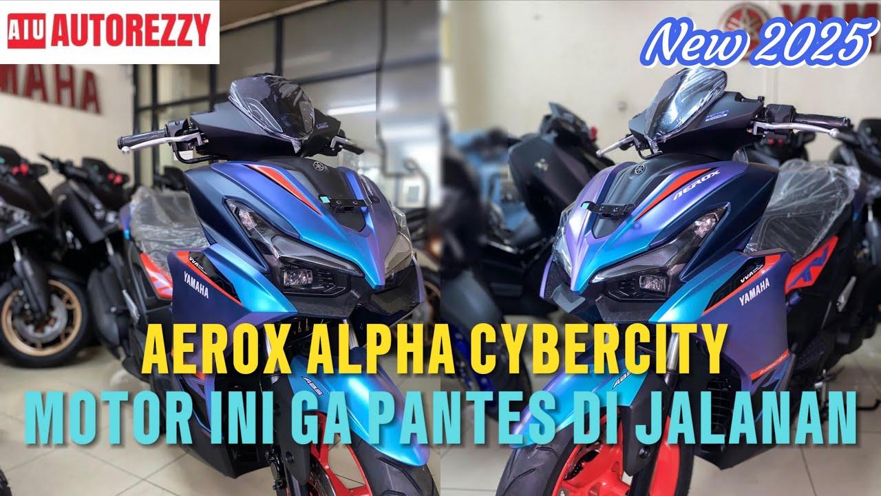 Aerox Alpha Cybercity 2025 - Ini Alasan Kenapa Jadi Pusat Perhatian