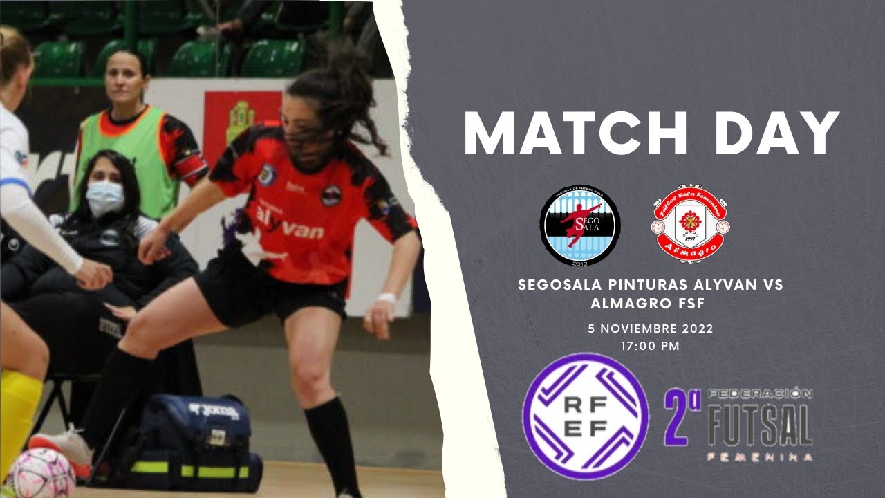 J6 Grupo IV Segunda Federación Femenina. Segosala Alyvan - Almagro FSF