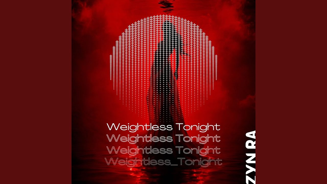 Weightless Tonight