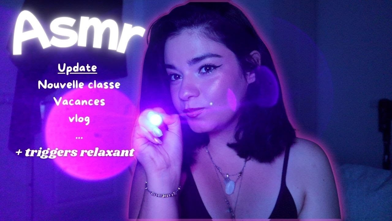 ASMR 🪴 UPDATE / Ma nouvelle classe, partage de pensées, doux triggers ✨