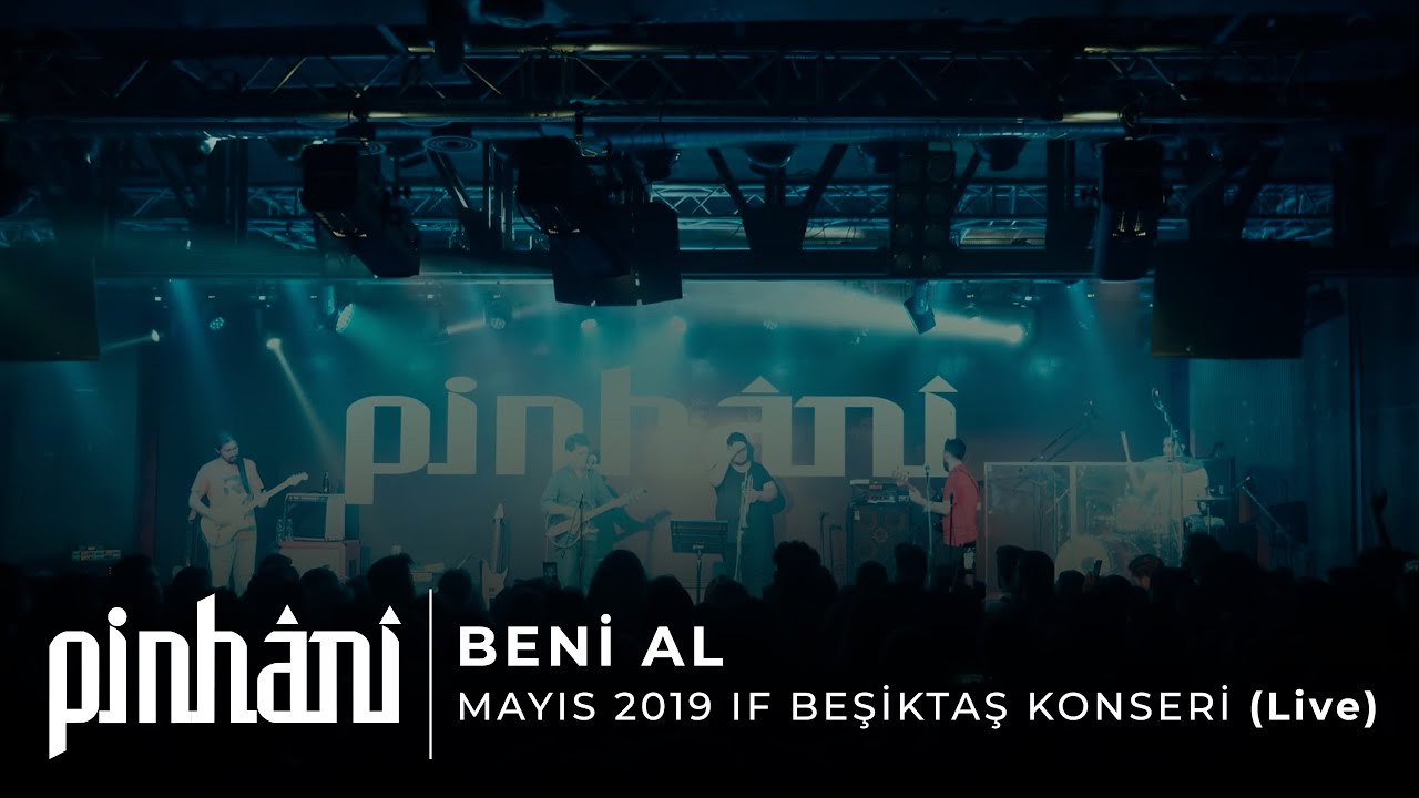 Pinh&acirc;ni - Beni Al (Mayıs 2019 IF Beşiktaş Konseri)