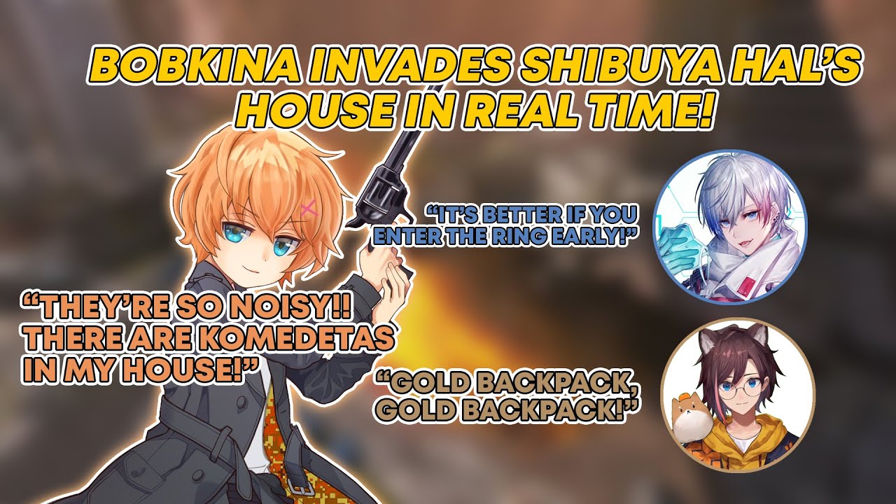 [ENG SUB] BobKina invades Shibuya Hal's house in real time! [KNR/渋谷ハル/きなこ/BobSappAim]