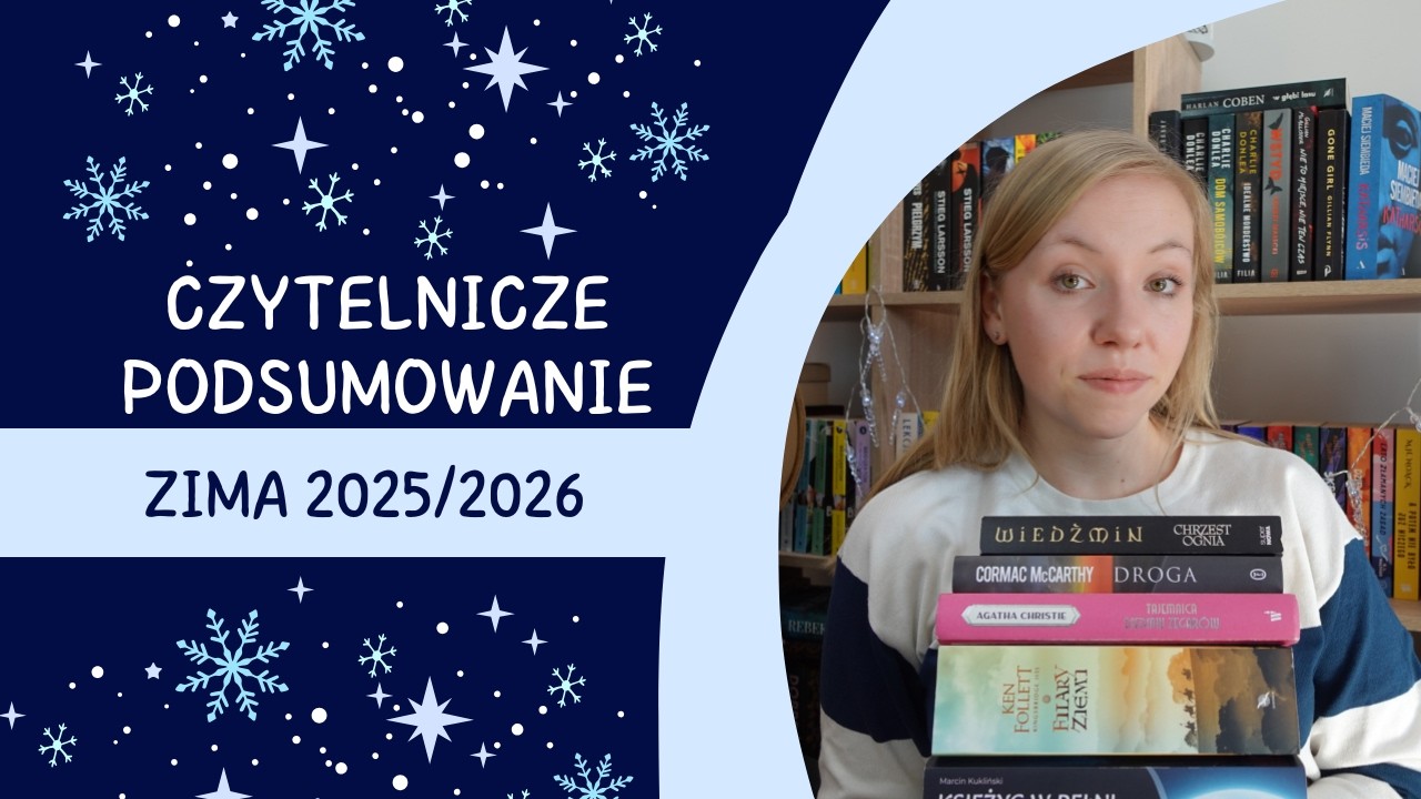7 książek, które przeczytałam tej zimy ❄️ WRAP UP
