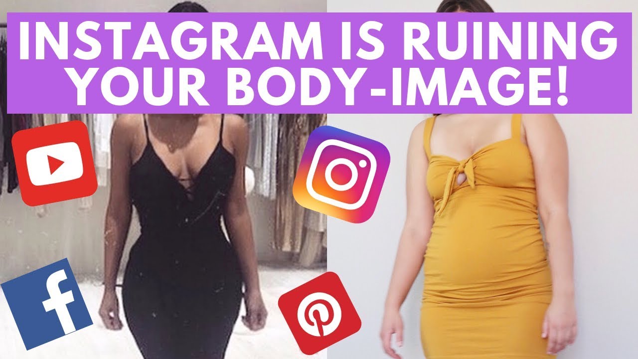 Social Media Is RUINING Your Body-Image (In Ways You Don't Even Know)