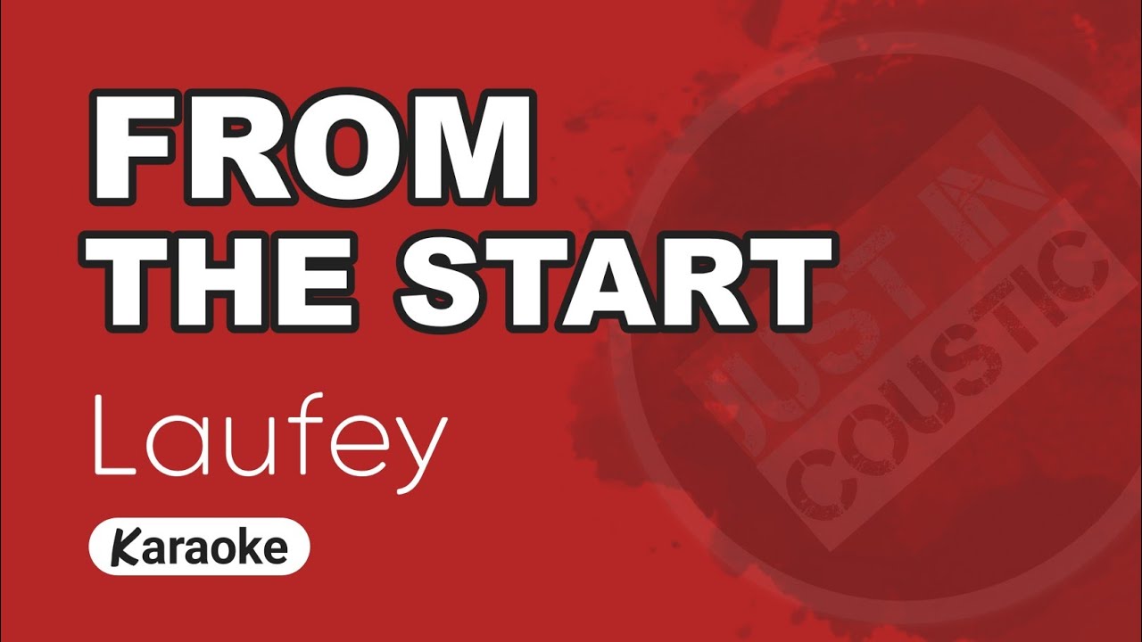 Laufey - From The Start Karaoke