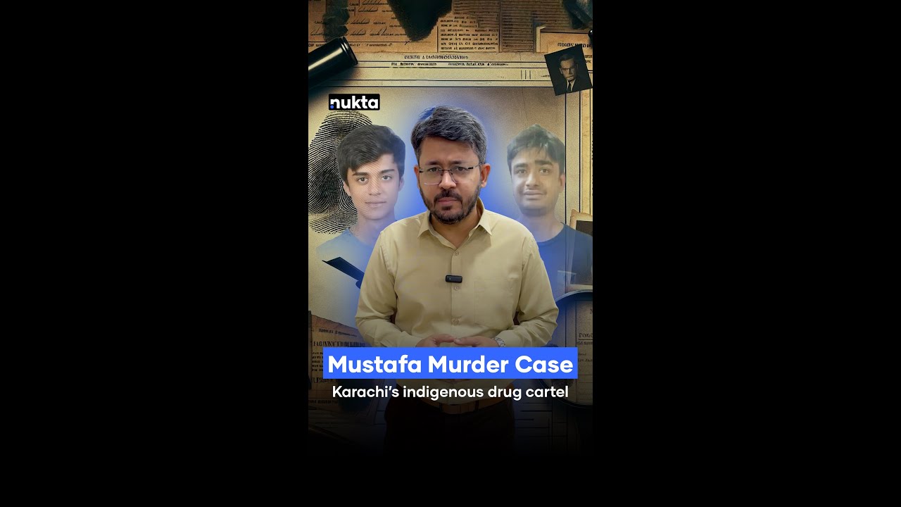 Mustafa murder case takes a new turn as drug network link emerges | Nukta