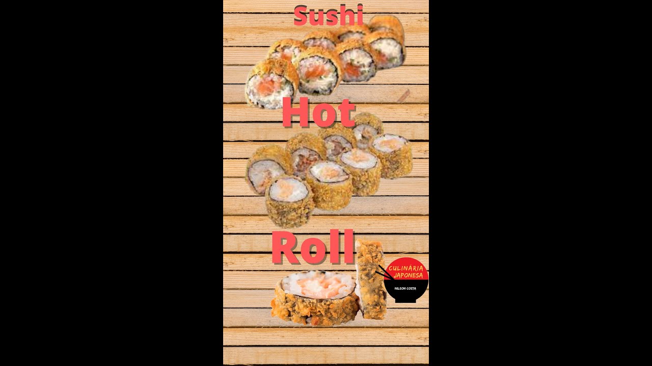 Sushi Hot Roll