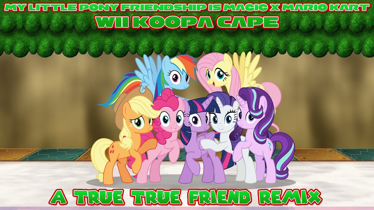 [MLP FiM x Mario Kart] Wii Koopa Cape (A True True Friend Remix)