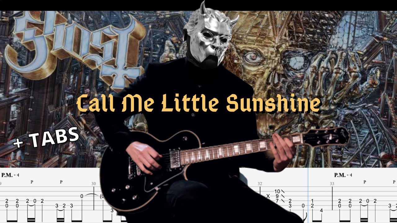 GHOST - Call Me Little Sunshine (Cover) + TABS Screen